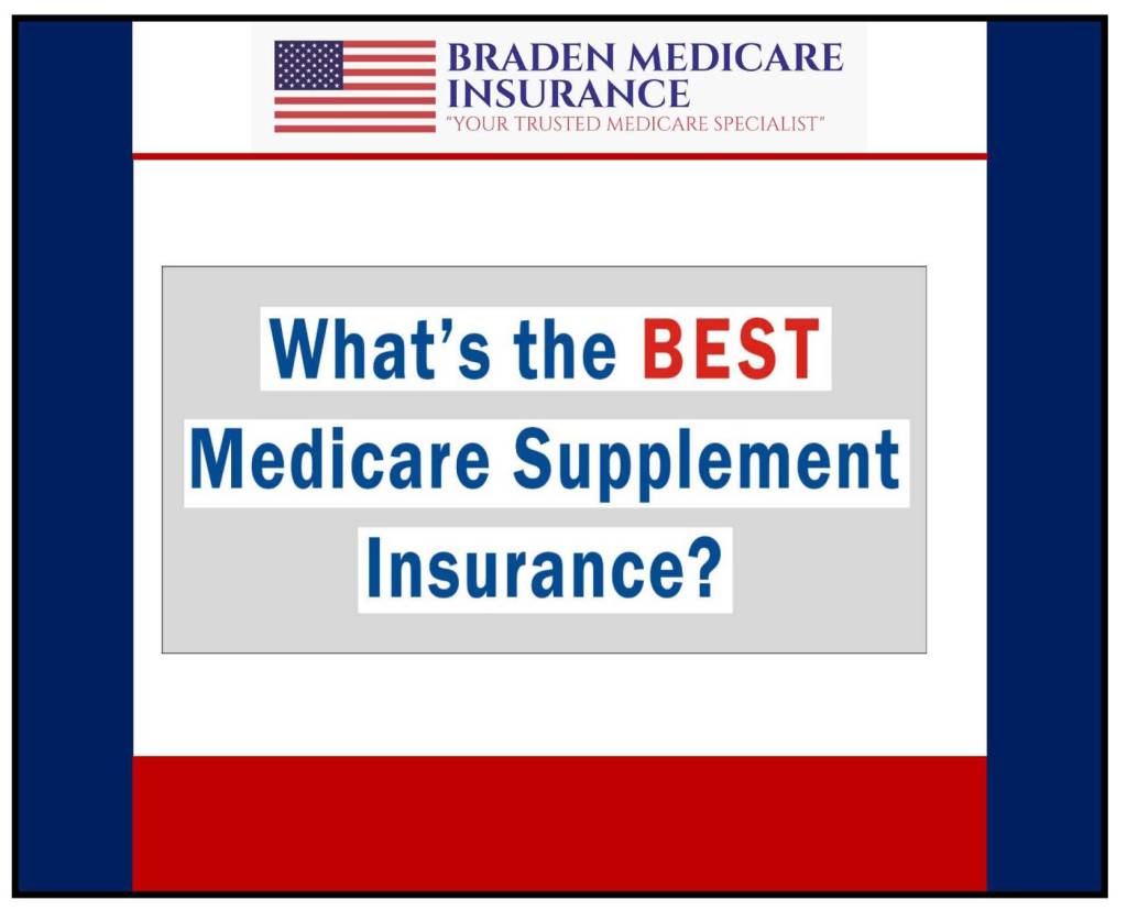 What Is The Best Medicare Supplement Insurance Plan