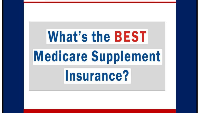 What Is The Best Medicare Supplement Insurance Plan