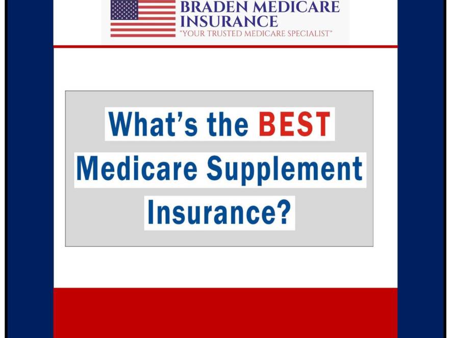 What Is The Best Medicare Supplement Insurance Plan